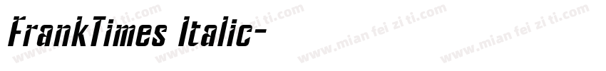 FrankTimes Italic字体转换